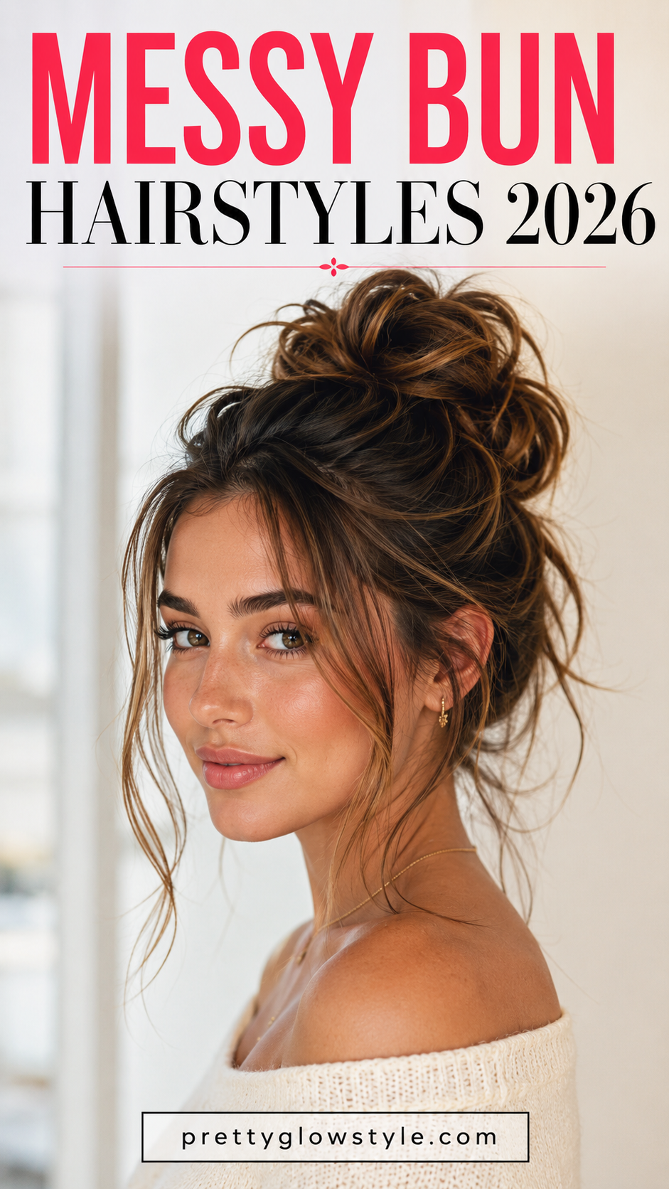 Messy Mod Style Messy Bun Hairstyles 2026: 12 Modern, Effortless Looks for Every ...